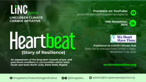 Read more about the article HEARTBEAT DOCUMENTARY: A Call for Climate Justice Through the Eyes of Nigeria’s Flood-Stricken Communities